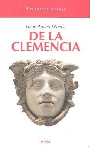 DE LA CLEMENCIA | 9788492491889 | SENECA, LUCIO ANNEO
