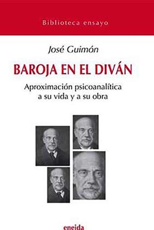 BAROJA EN EL DIVAN | 9788495427809 | GUIMON, JOSE