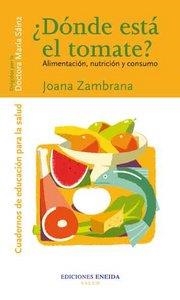 DONDE ESTA EL TOMATE | 9788495427441 | ZAMBRANA, JOANA