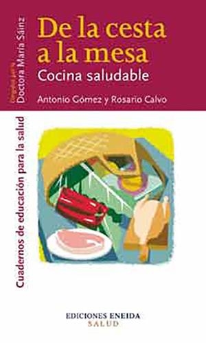 DE LA CESTA A LA MESA | 9788495427502 | GOMEZ, ANTONIO