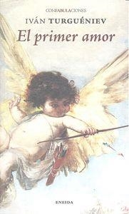 PRIMER AMOR, EL | 9788415458562 | TURGUENEV, IVAN SERGUEEVICH