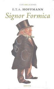 SIGNOR FORMICA | 9788415458791 | HOFFMANN, E. T. A.
