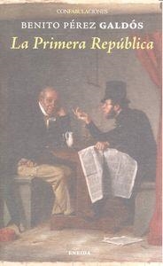 PRIMERA REPUBLICA, LA | 9788415458449 | GALDOS, BENITO PEREZ