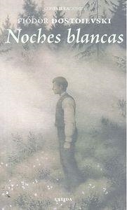 NOCHES BLANCAS | 9788415458333 | DOSTOIEVSKY, FEDOR