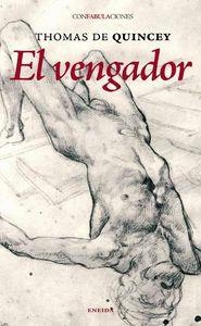 VENGADOR, EL | 9788492491377 | DE QUINCEY, THOMAS