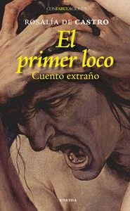 PRIMER LOCO, EL | 9788495427212 | DE CASTRO, ROSALIA