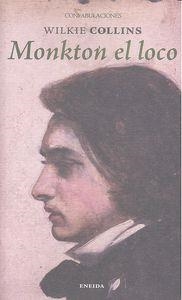 MONKTON EL LOCO | 9788415458425 | COLLINS, WILKIE
