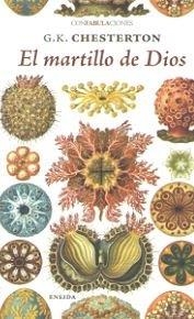MARTILLO DE DIOS, EL | 9788494733147 | CHESTERTON, GILBERT KEITH