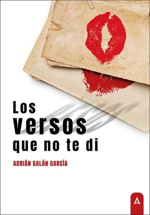 VERSOS QUE NO TE DI, LOS | 9788410374829 | GALAN GARCIA, ADRIAN