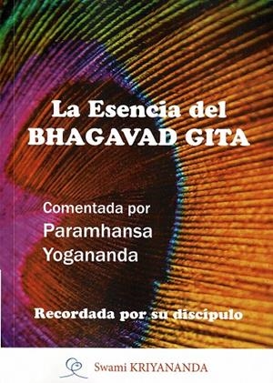 ESENCIA DEL BHAGAVAD GITA, LA | 9788412348859 | YOGANANADA, PARAMHANSA