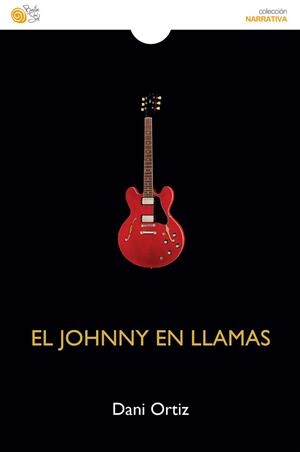 JOHNNY EN LLAMAS, EL | 9788410001367 | ORTIZ, DANIEL