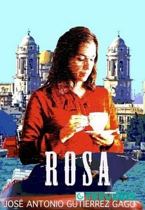 ROSA | 9788412502244 | GUTIERREZ GAGO, JOSE ANTONIO