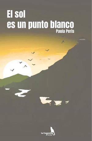 SOL ES UN PUNTO BLANCO, EL | 9788410212145 | PERIS, PAULA