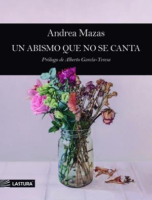 ABISMO QUE NO SE CANTA, UN | 9788412879070 | MAZAS, ANDREA