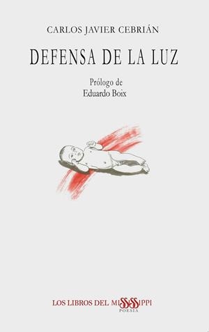 DEFENSA DE LA LUZ | 9788412824254 | CEBRIAN, CARLOS JAVIER