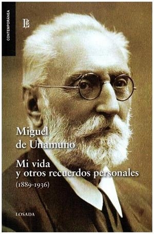MI VIDA Y OTROS RECUERDOS PERSONALES (1889 - 1936) | 9789500354172 | DE UNAMUNO, MIGUEL