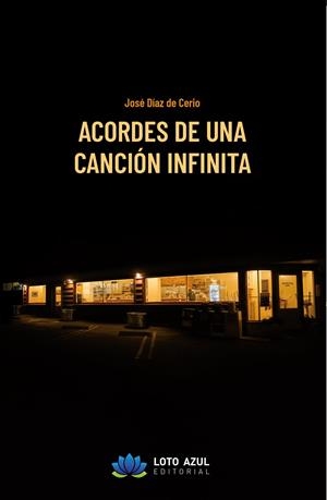 ACORDES DE UNA CANCIÓN INFINITA | 9788410366091 | DIAZ DE CERIO, JOSE