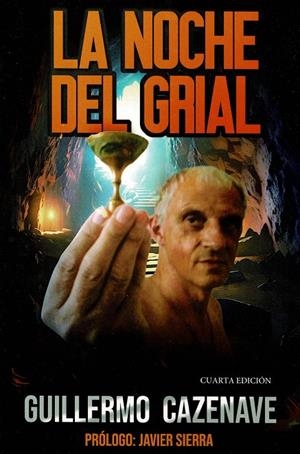 NOCHE DEL GRIAL, LA (CUARTA EDICIÓN) | 9788410194519 | CAZENAVE, GUILLERMO