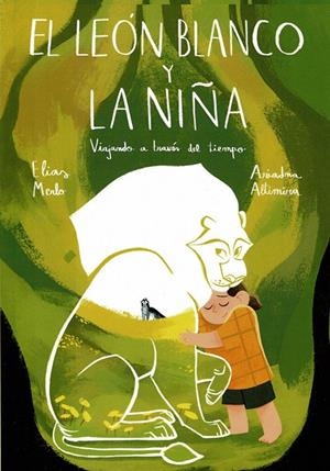LEÓN BLANCO Y LA NIÑA, EL | 9788410194526 | MERLO, ELIAS