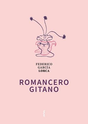 ROMANCERO GITANO | 9788412845990 | GARCIA LORCA, FEDERICO