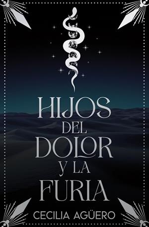 HIJOS DEL DOLOR Y LA FURIA | 9788419939562 | AGUERO, CECILIA