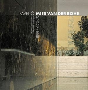 PAVELLÓ MIES VAN DER ROHE | 9788410127012 | ROVIRA I GIMENO, JOSEP M.