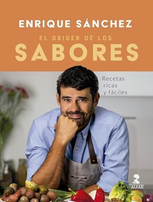 ORIGEN DE LOS SABORES, EL | 9788410286085 | SÁNCHEZ, ENRIQUE