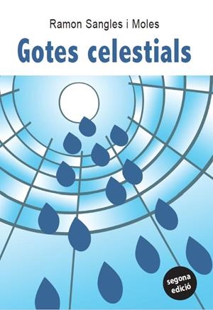GOTES CELESTIALS | 9788412884371 | SANGLES I MOLES, RAMON