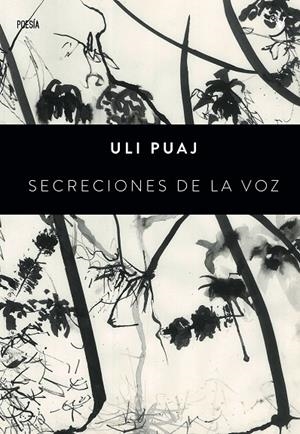 SECRECIONES DE LA VOZ | 9788416560691 | PUAJ, ULI