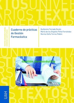 CUADERNO DE PRACTICAS DE GESTIÓN FARMACEUTICA | 9788419745033 | TORRADO DURAN, GUILLERMO
