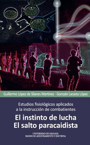INSTINTO DE LUCHA, EL / EL SALTO PARACAIDISTA | 9788433874481 | LÓPEZ DE SILANES MARTÍNEZ, GUILLERMO/LACASTA LÓPEZ, GONZALO