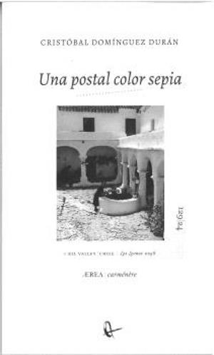 POSTAL COLOR SEPIA, UNA | 9788410248328 | DOMINGUEZ DURAN, CRISTÓBAL