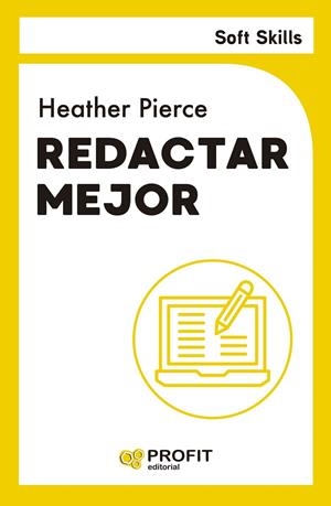 SOFT SKILLS. REDACTAR MEJOR | 9788410235663 | PIERCE, HEATHER