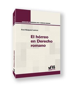 HORREO EN DERECHO ROMANO, EL | 9788410448438 | VAZQUEZ LEMOS, ANA