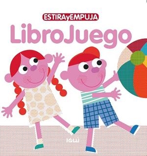 ESTIRA Y EMPUJA (LIBROJUEGO) | 9788418488658 | SIN AUTOR
