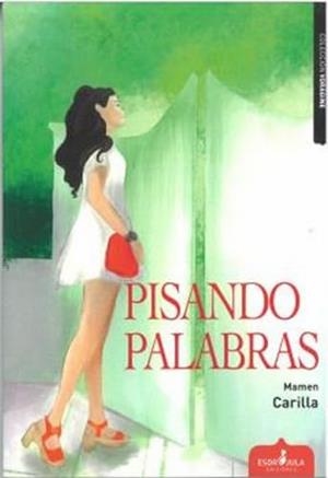 PISANDO PALABRAS | 9788412950717 | CARILLA, MAMEN
