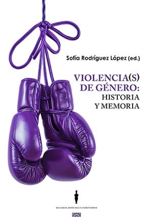VIOLENCIA(S) DE GENERO | 9788413698618 | RODRIGUEZ LOPEZ, SOFIA