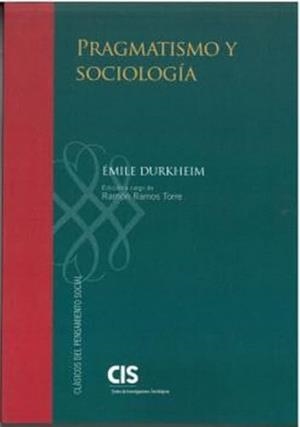 PRAGMATISMO Y SOCIOLOGIA | 9788474769425 | DURKHEIM EMILE