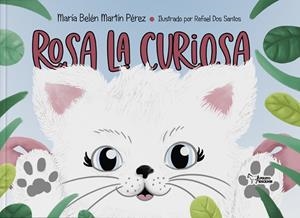 ROSA LA CURIOSA | 9788410601536 | MARTIN PEREZ, MARIAN BELEN