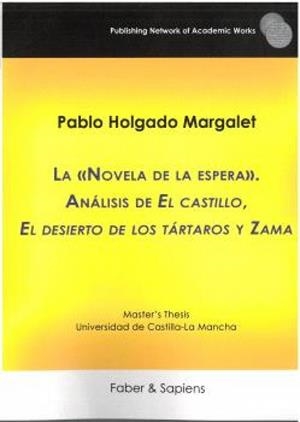 NOVELA DE LA ESPERA. ANALISIS DE EL CASTILLO EL DESIERTO DE LOS TARTARO | 9788412918083 | HOLGADO, MARGALET