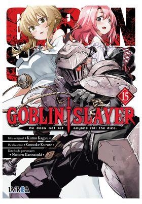 GOBLIN SLAYER 15 | 9791387547981 | KAGYU, KUMO / KUROSE, KOUSUKE / KANNATUKI, NOBORU