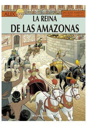 ALIX 41 : LA REINA DE LAS AMAZONAS | 9788412800265 | MARTIN, JACQUES / MANGIN, VALERIE / MILLIEN, CHRYS