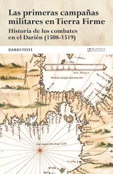 PRIMERAS CAMPAÑAS MILITARES EN TIERRA FIRME, LAS | 9788419726094 | TESTI, DARIO