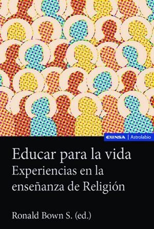 EDUCAR PARA LA VIDA | 9788431339753 | BOWN S., RONALD