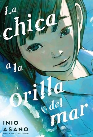 CHICA A LA ORILLA DEL MAR, LA | 9791387506216 | ASANO, INIO