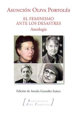 FEMINISMO ANTE LOS DESASTRES, EL -  ANTOLOGIA | 9788412822687 | OLIVA PORTOLES, ASUNCIÓN