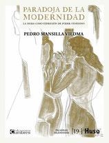 PARADOJA DE LA MODERNIDAD 2ª EDICIÓN | 9788412680379 | MANSILLA VIEDMA, PEDRO