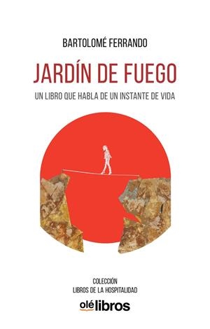 JARDÍN DE FUEGO | 9788410053328 | FERRANDO, BARTOLOME
