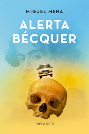 ALERTA BÉCQUER | 9788419766489 | MENA, MIGUEL