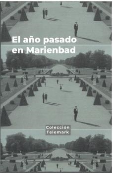 AÑO PASADO EN MARIENBAD, EL | 9788412908503 | RODRÍGUEZ, HILARIO J.